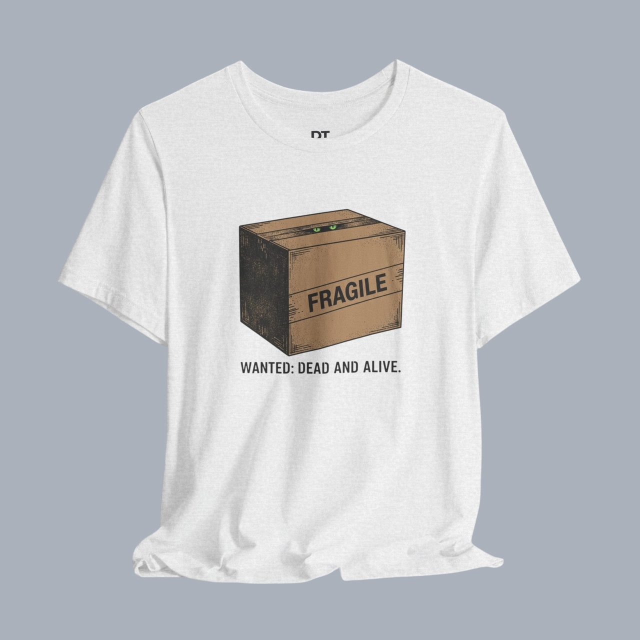 Fragile Box Tee — "Fragile: Wanted: Dead and Alive" Graphic T-Shirt alternate view 3