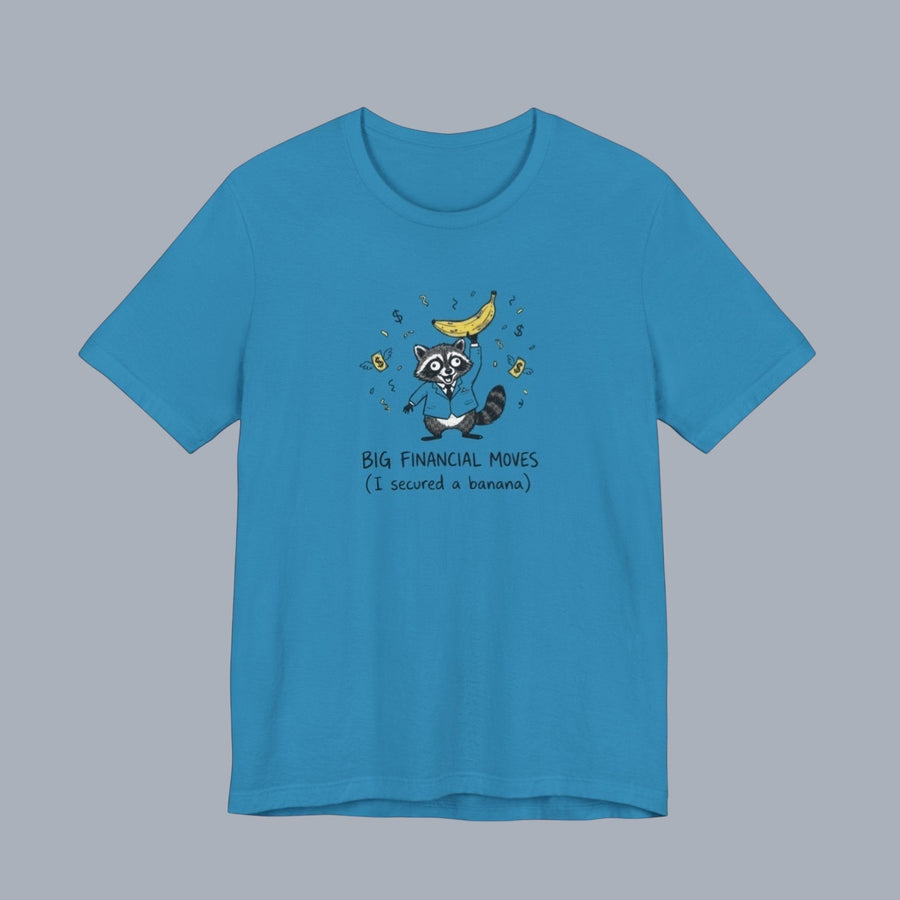 Funny Raccoon Tee — “Big Financial Moves (I secured a banana)” Graphic T-Shirt alternate view 22