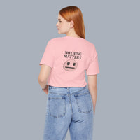 Nothing Matters Tee - Grunge Smiley Graphic T-Shirt alternate view 15