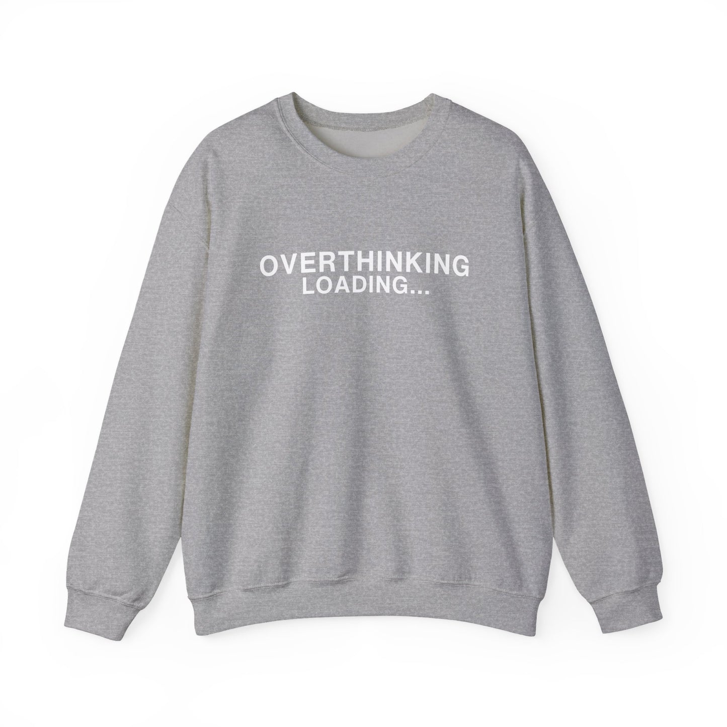 Green sweatshirt featuring white lettering "OVERTHINKING LOADING..."