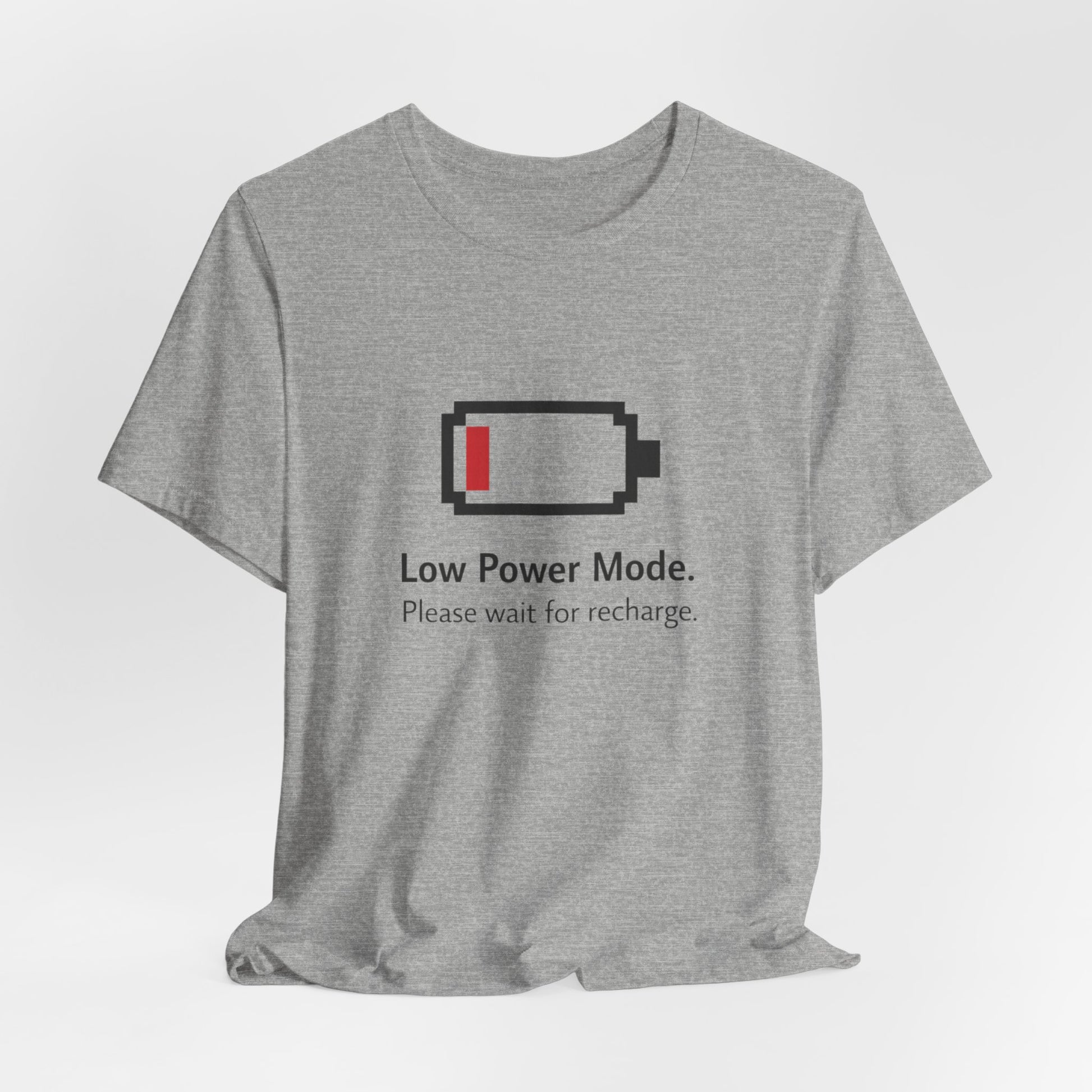 [Gray T-shirt with a pixel battery design and text "Low Power Mode. Please wait for recharge."