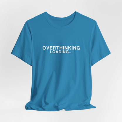 Mockup of a blue t-shirt showcasing "OVERTHINKING LOADING..."