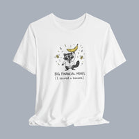 Funny Raccoon Tee — “Big Financial Moves (I secured a banana)” Graphic T-Shirt alternate view 4