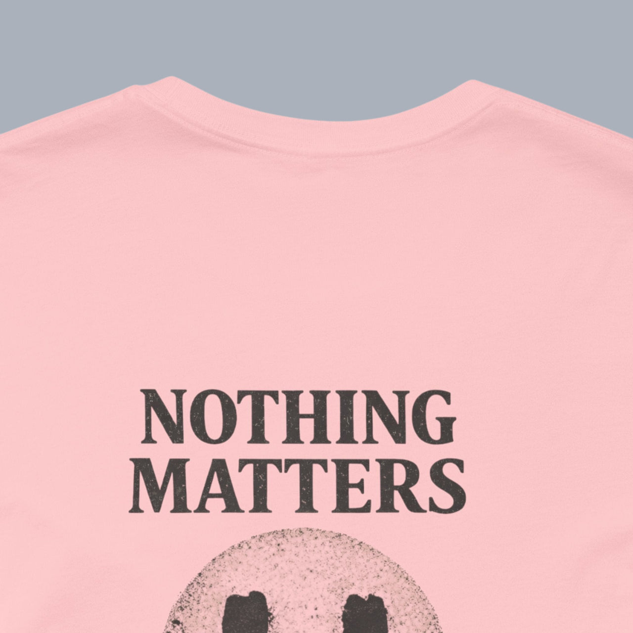 Nothing Matters Tee - Grunge Smiley Graphic T-Shirt alternate view 14