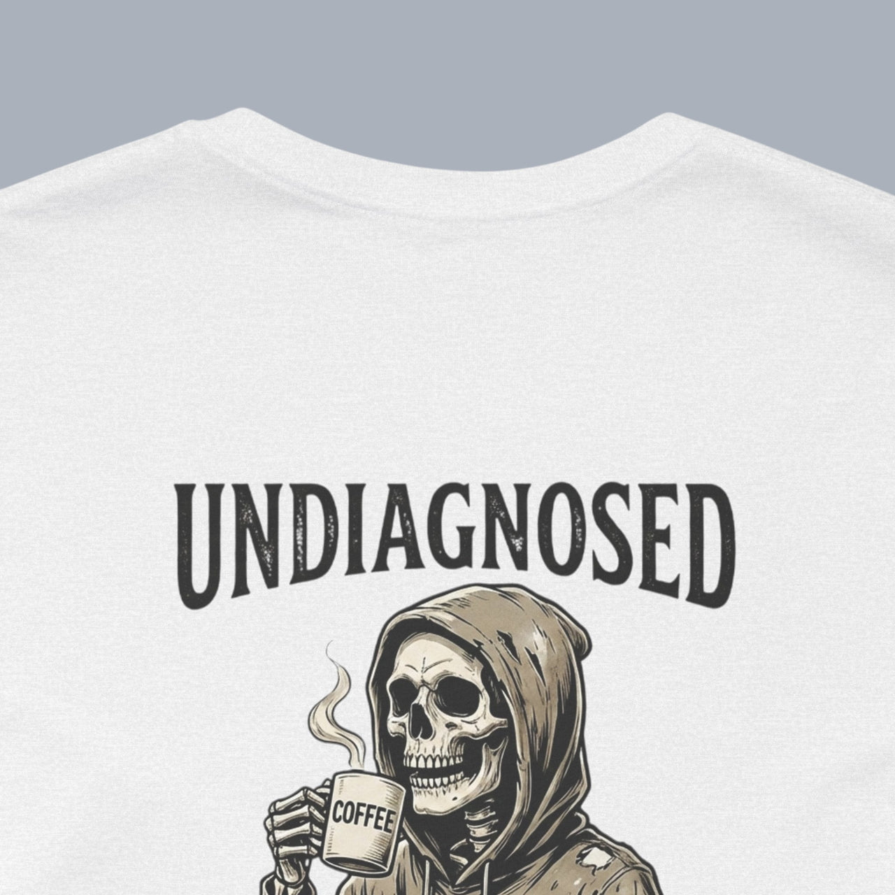 Undiagnosed Skull Tee — 'Undiagnosed but something's not right' Graphic T-Shirt
