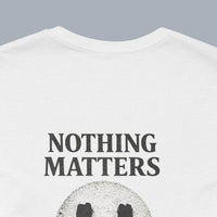 Nothing Matters Tee - Grunge Smiley Graphic T-Shirt alternate view 13
