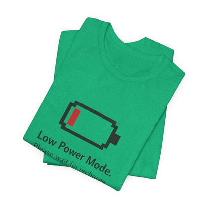 Low Power Mode T-Shirt – Pixel Battery Graphic Tee with “Please wait for recharge.” alternate view 12