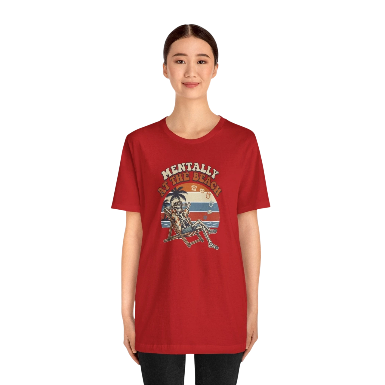 Mentally at the Beach T-Shirt — Retro Skeleton Beach Vibe Tee