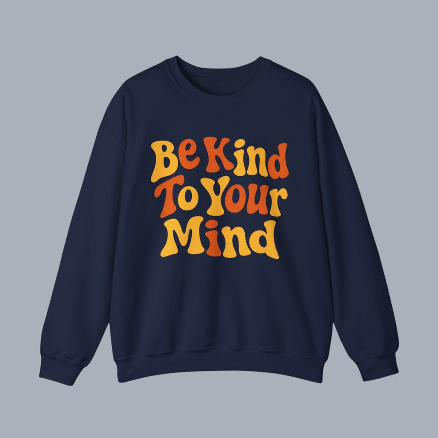Be Kind To Your Mind Crewneck Sweatshirt – Retro Mental Health Awareness Pullover alternate view 5