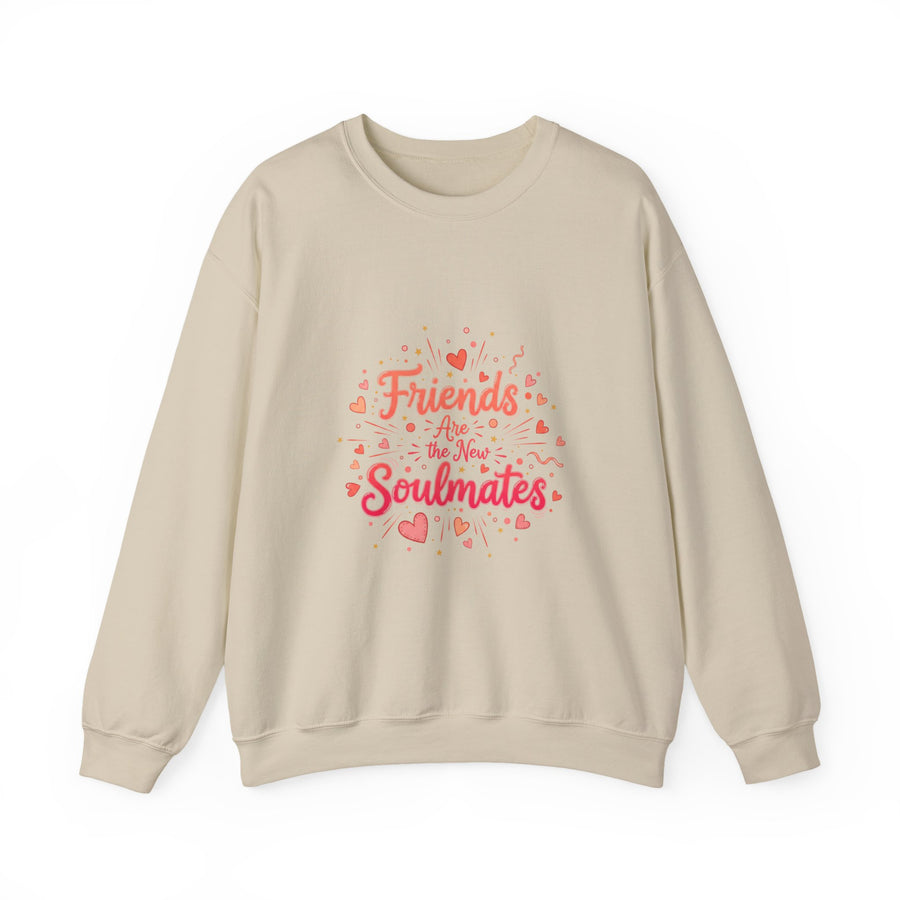 Friends Are the New Soulmates Sweatshirt | Galentine's crewneck, female friendship