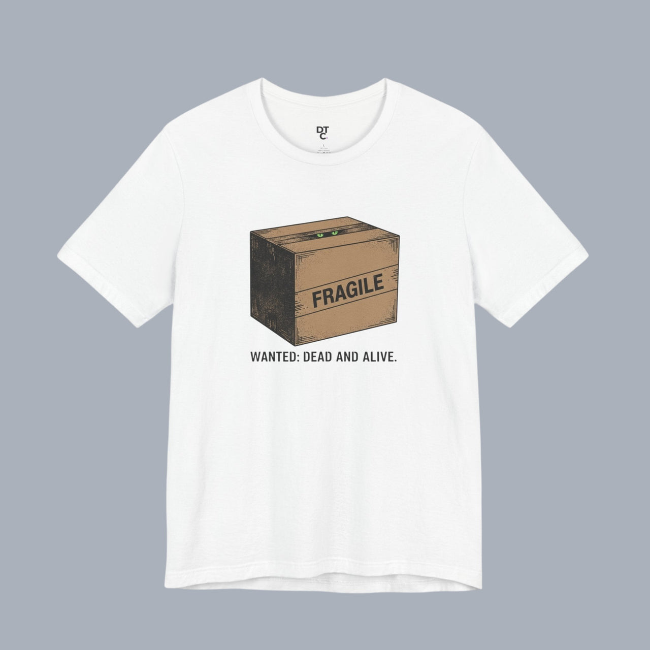 Fragile Box Tee — "Fragile: Wanted: Dead and Alive" Graphic T-Shirt alternate view 10