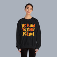 Be Kind To Your Mind Crewneck Sweatshirt – Retro Mental Health Awareness Pullover alternate view 9