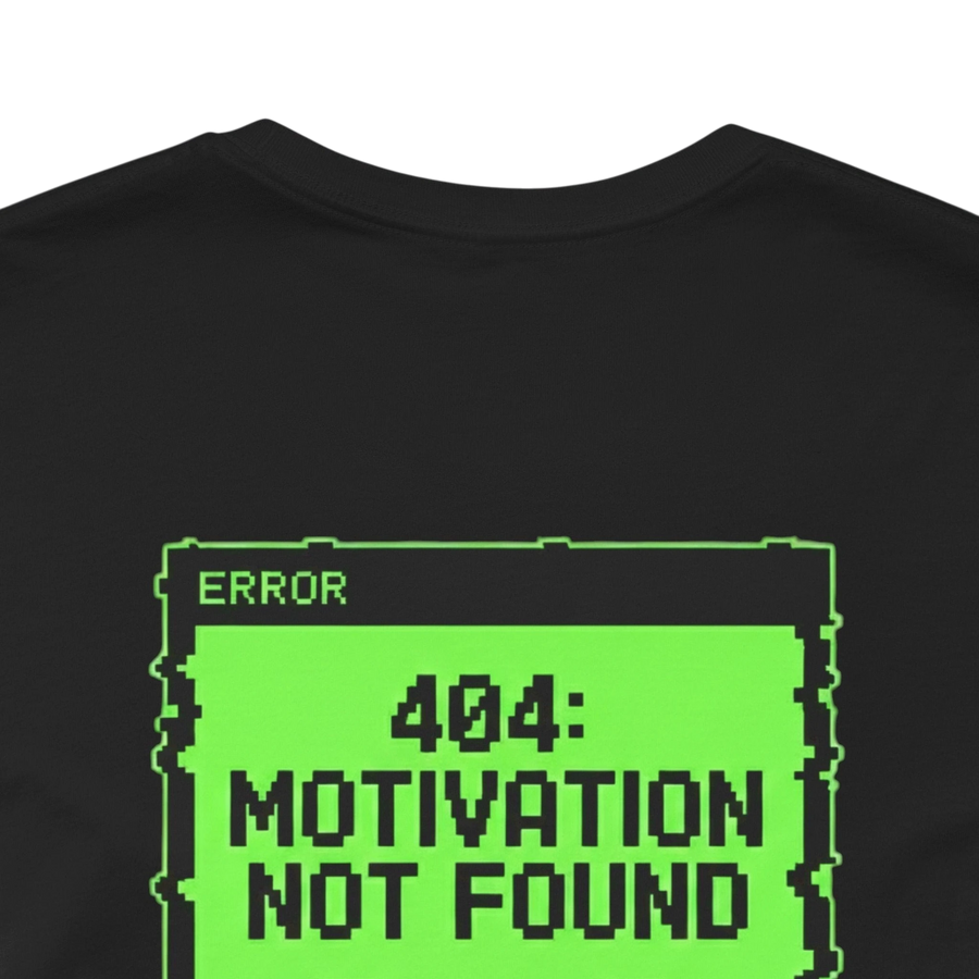 404 Motivation Not Found T-Shirt — Funny Gym Workout Tee alternate view 6