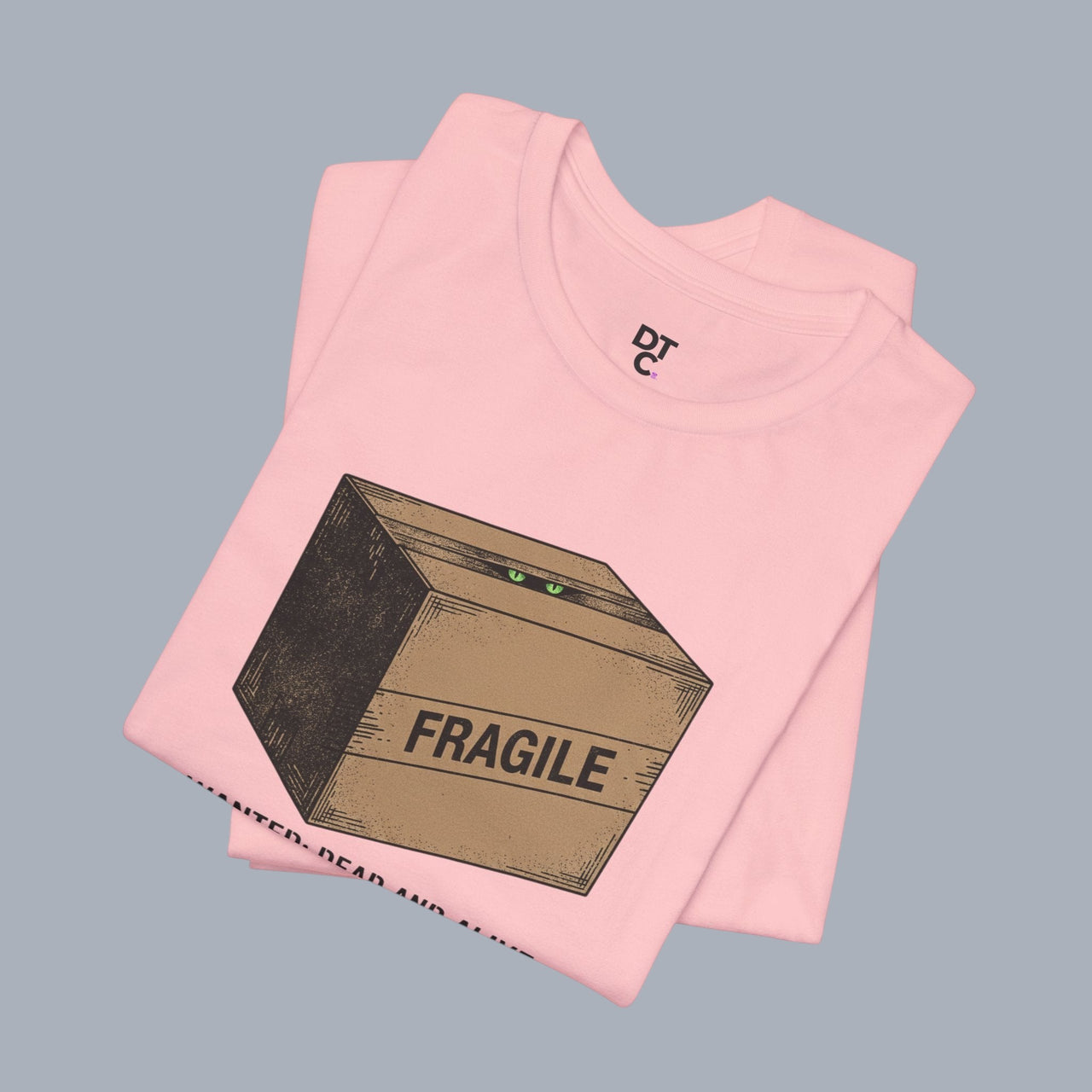 Fragile Box Tee — "Fragile: Wanted: Dead and Alive" Graphic T-Shirt alternate view 19