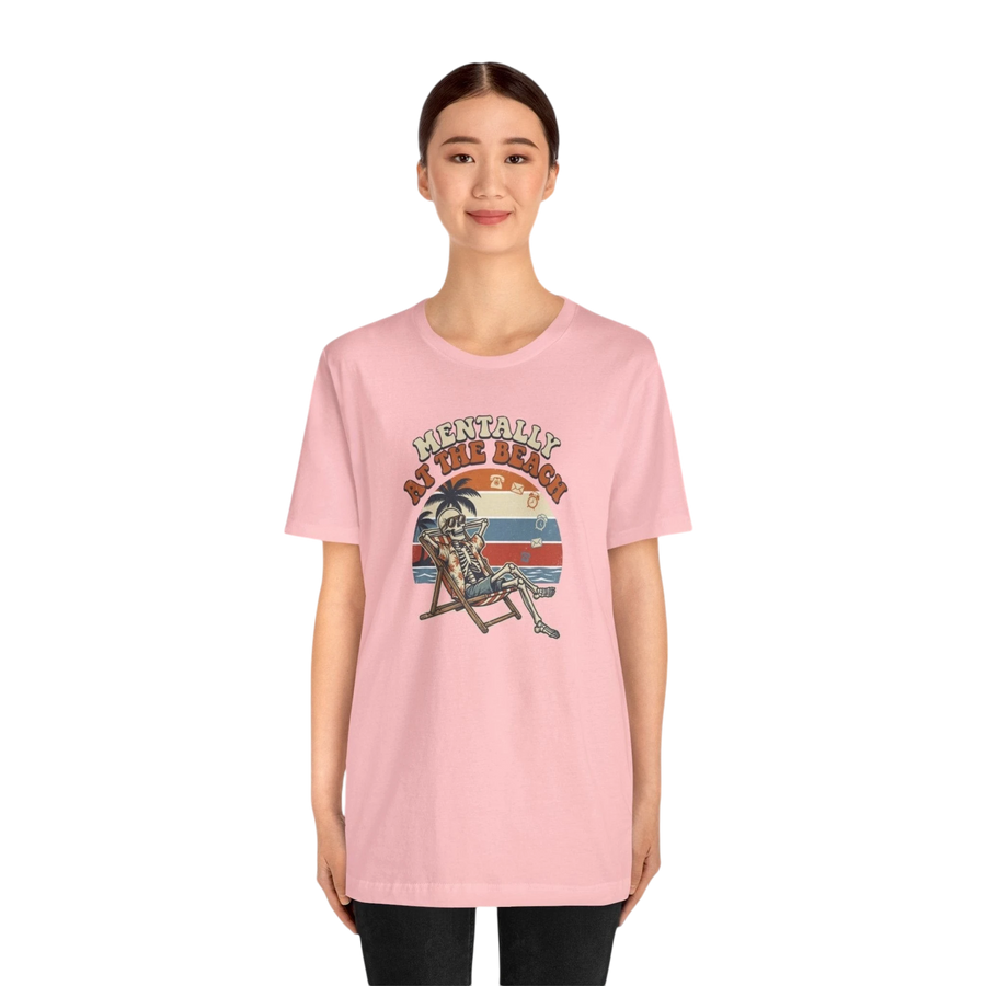 Mentally at the Beach T-Shirt — Retro Skeleton Beach Vibe Tee