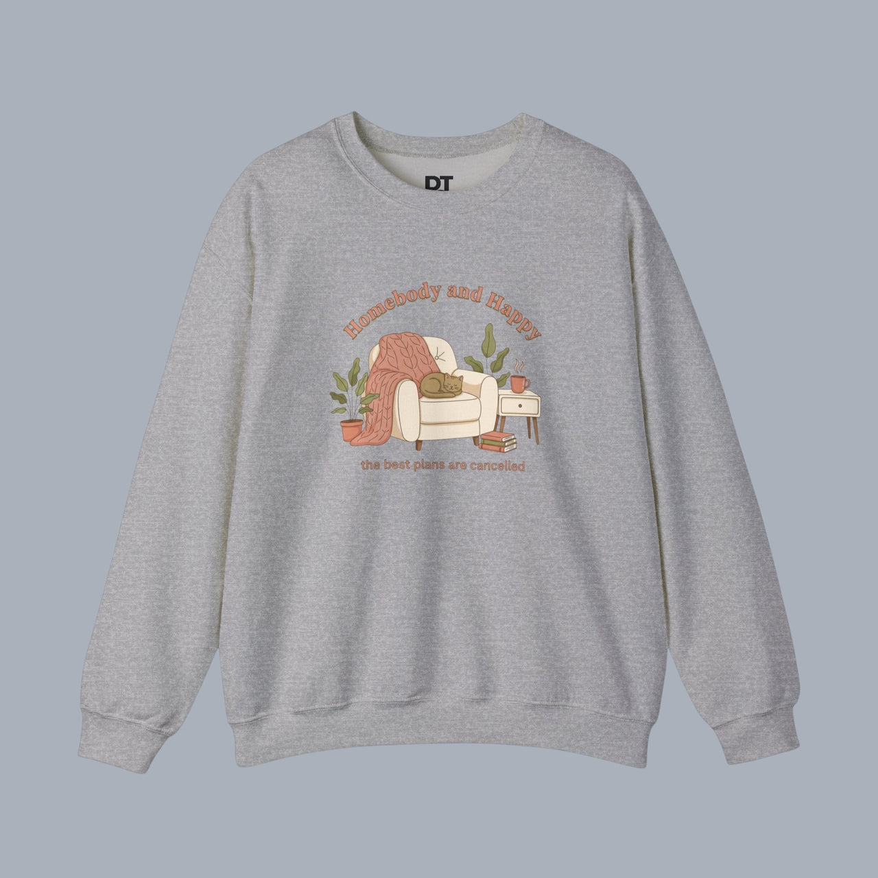 [Front view of gray crewneck sweatshirt with "Homebody and Happy" design
