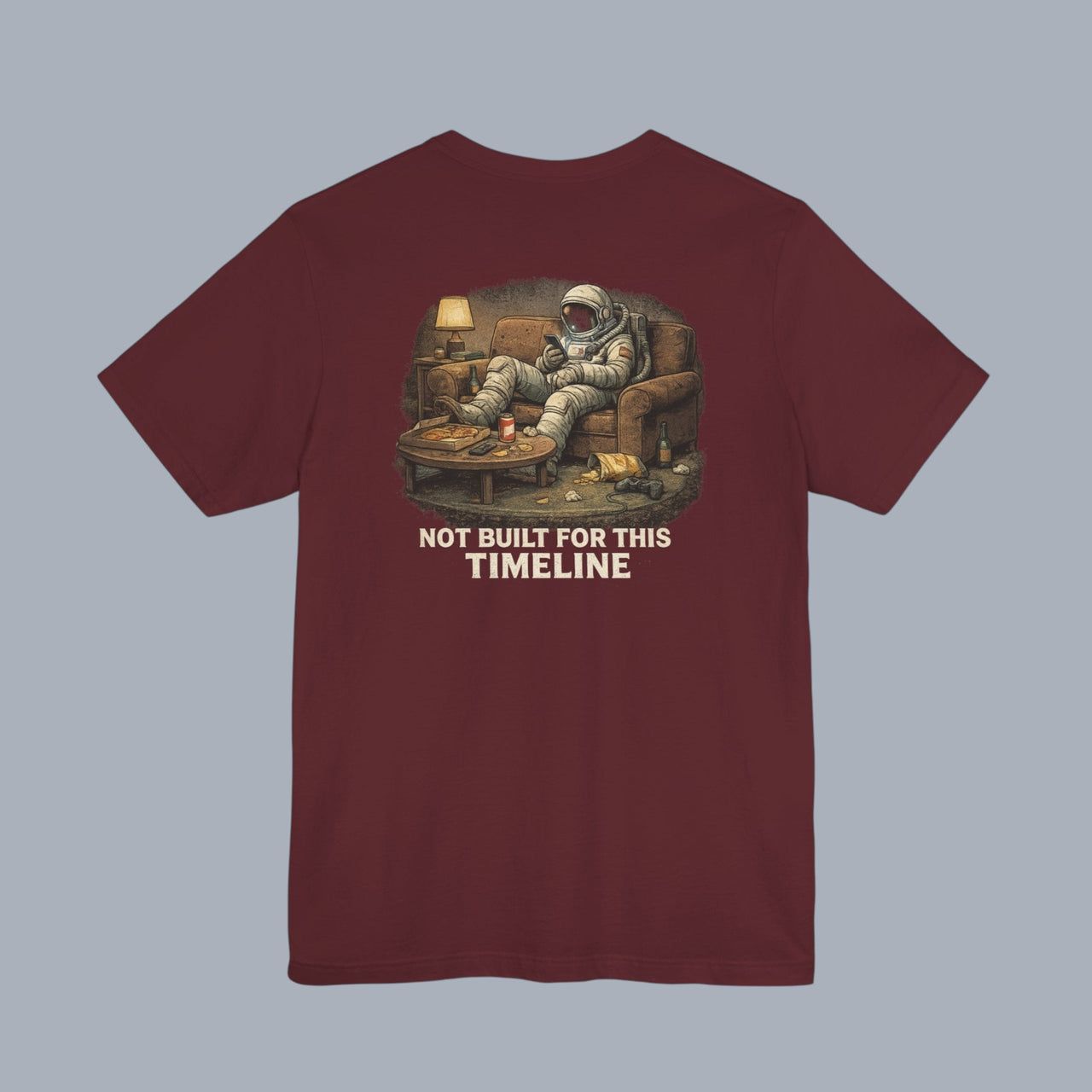 Not Built For This Timeline T‑Shirt — Astronaut Relaxing Graphic Tee alternate view 4