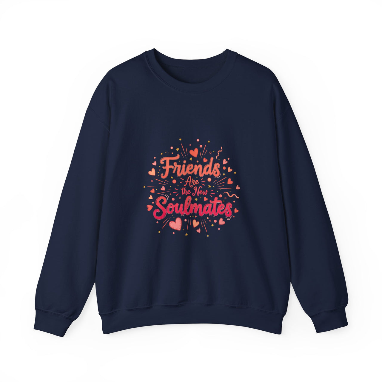 Friends Are the New Soulmates Sweatshirt | Galentine's crewneck, female friendship