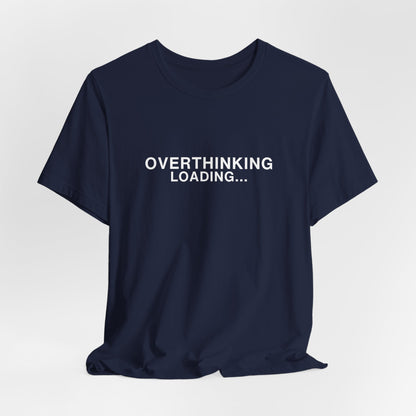 Mockup of a navy t-shirt showcasing "OVERTHINKING LOADING..."