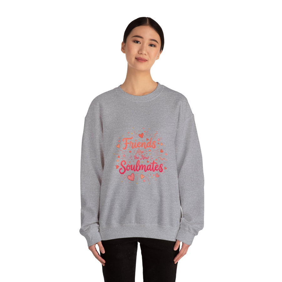 Friends Are the New Soulmates Sweatshirt | Galentine's crewneck, female friendship