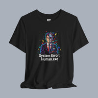 System Error: Human.exe T-Shirt — Glitch Art Tech Tee