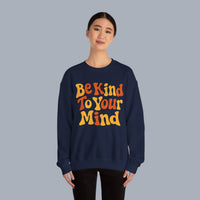 Be Kind To Your Mind Crewneck Sweatshirt – Retro Mental Health Awareness Pullover alternate view 13