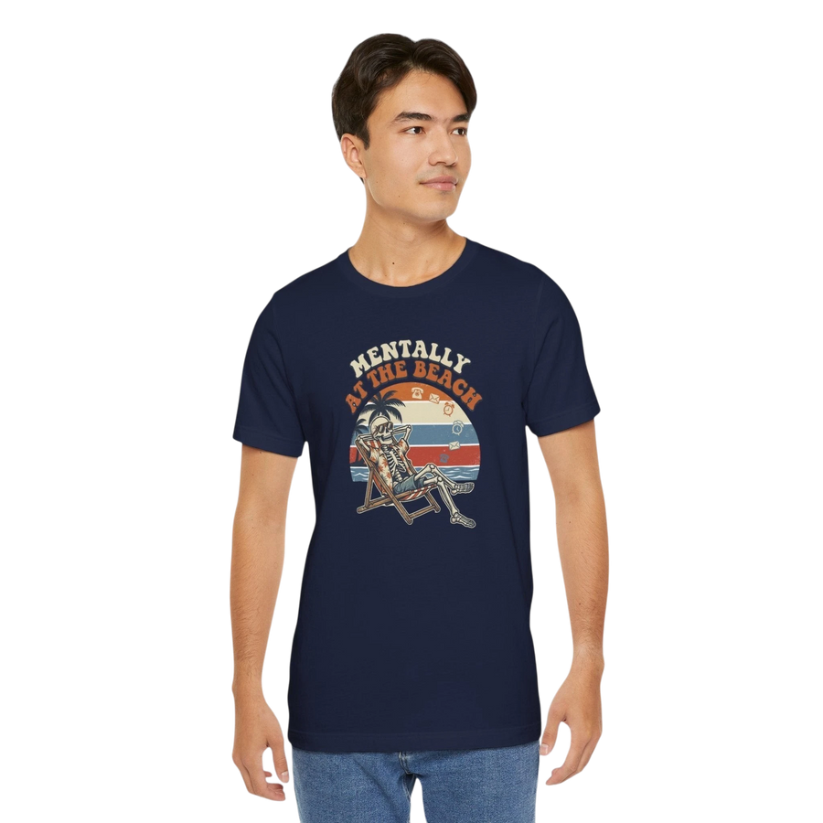 Mentally at the Beach T-Shirt — Retro Skeleton Beach Vibe Tee