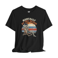 Mentally at the Beach T-Shirt — Retro Skeleton Beach Vibe Tee