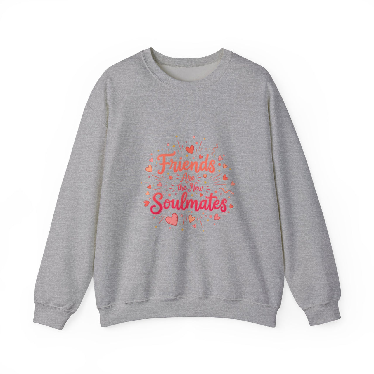 Friends Are the New Soulmates Sweatshirt | Galentine's crewneck, female friendship