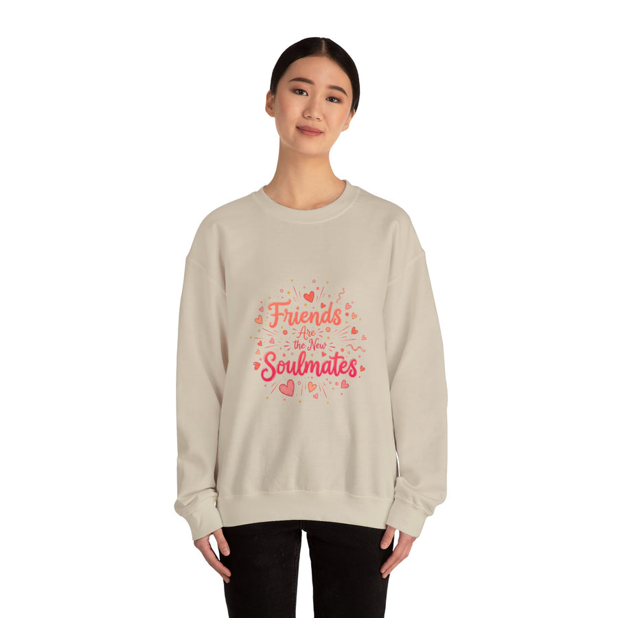 Friends Are the New Soulmates Sweatshirt | Galentine's crewneck, female friendship