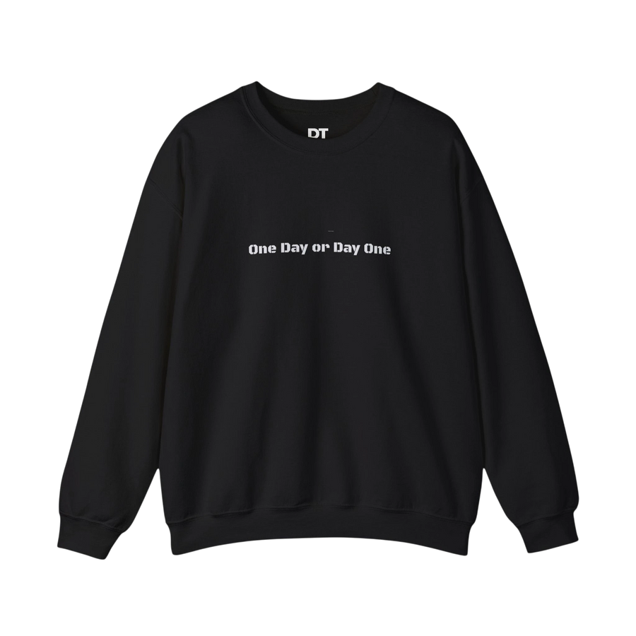 DailyThreadCo. black crewneck sweatshirt with "One Day or Day One" text graphic on front and DT logo on collar.