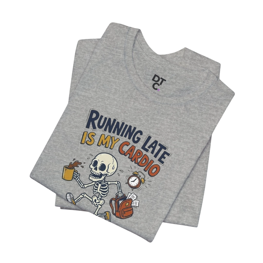 DailyThreadCo. grey cotton t-shirt with a cartoon skeleton running with coffee and alarm clock, text reads "Running Late Is My Cardio".