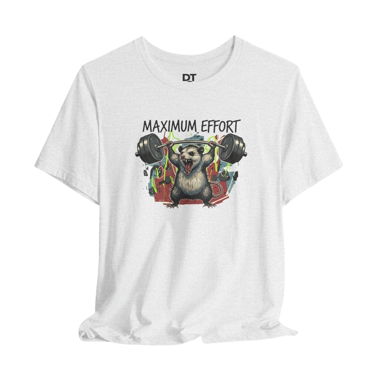 DailyThreadCo. white 100% cotton t-shirt with a graphic of a possum lifting weights and the text "MAXIMUM EFFORT".