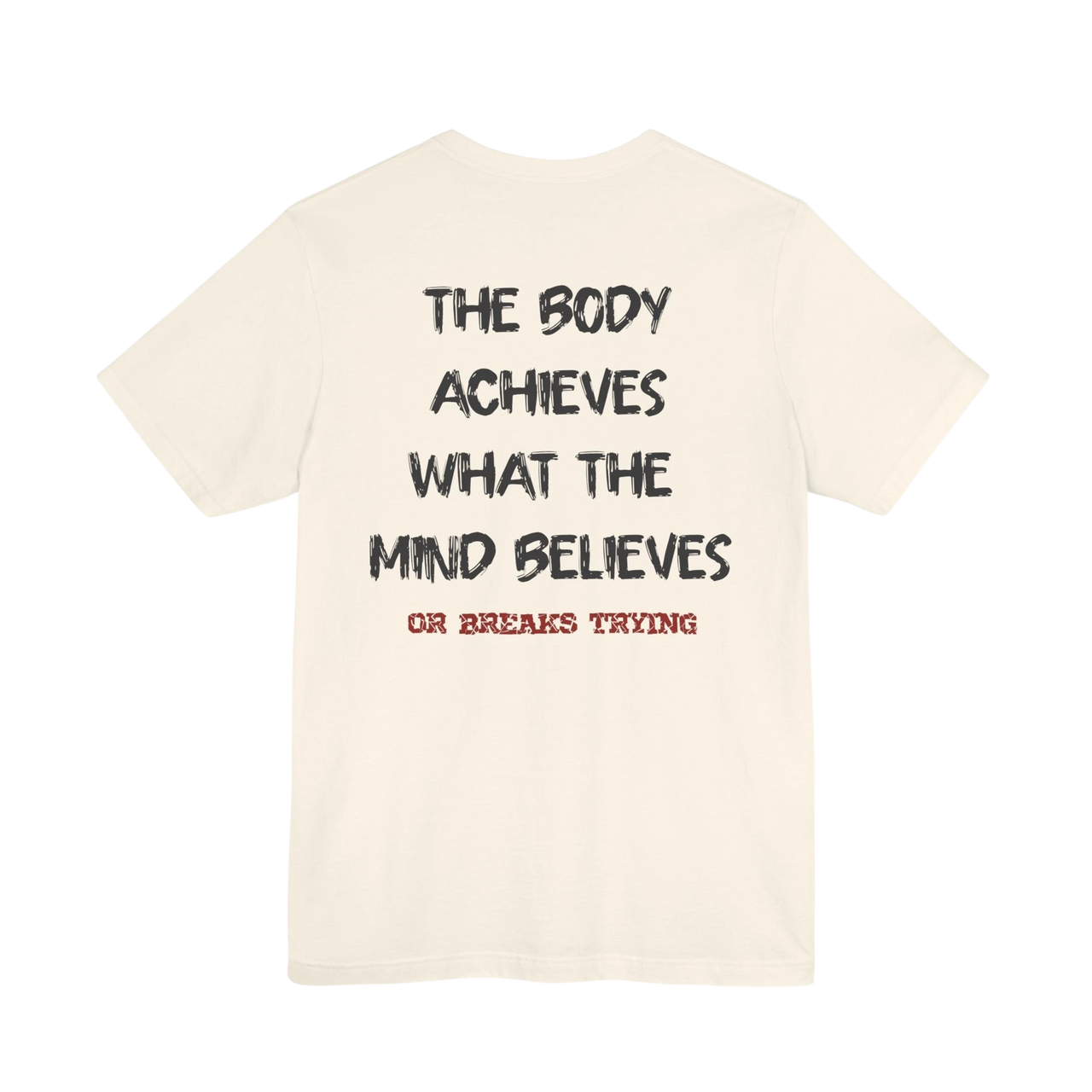 DailyThreadCo. cream cotton athletic tee with "The Body Achieves What the Mind Believes" graphic on back.