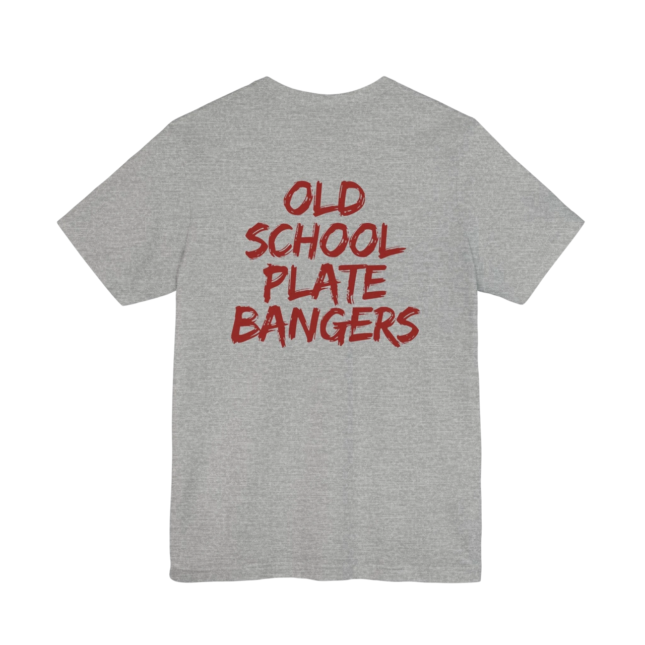 DailyThreadCo. grey 100% cotton t-shirt with red distressed text reading "OLD SCHOOL PLATE BANGERS" on the back.