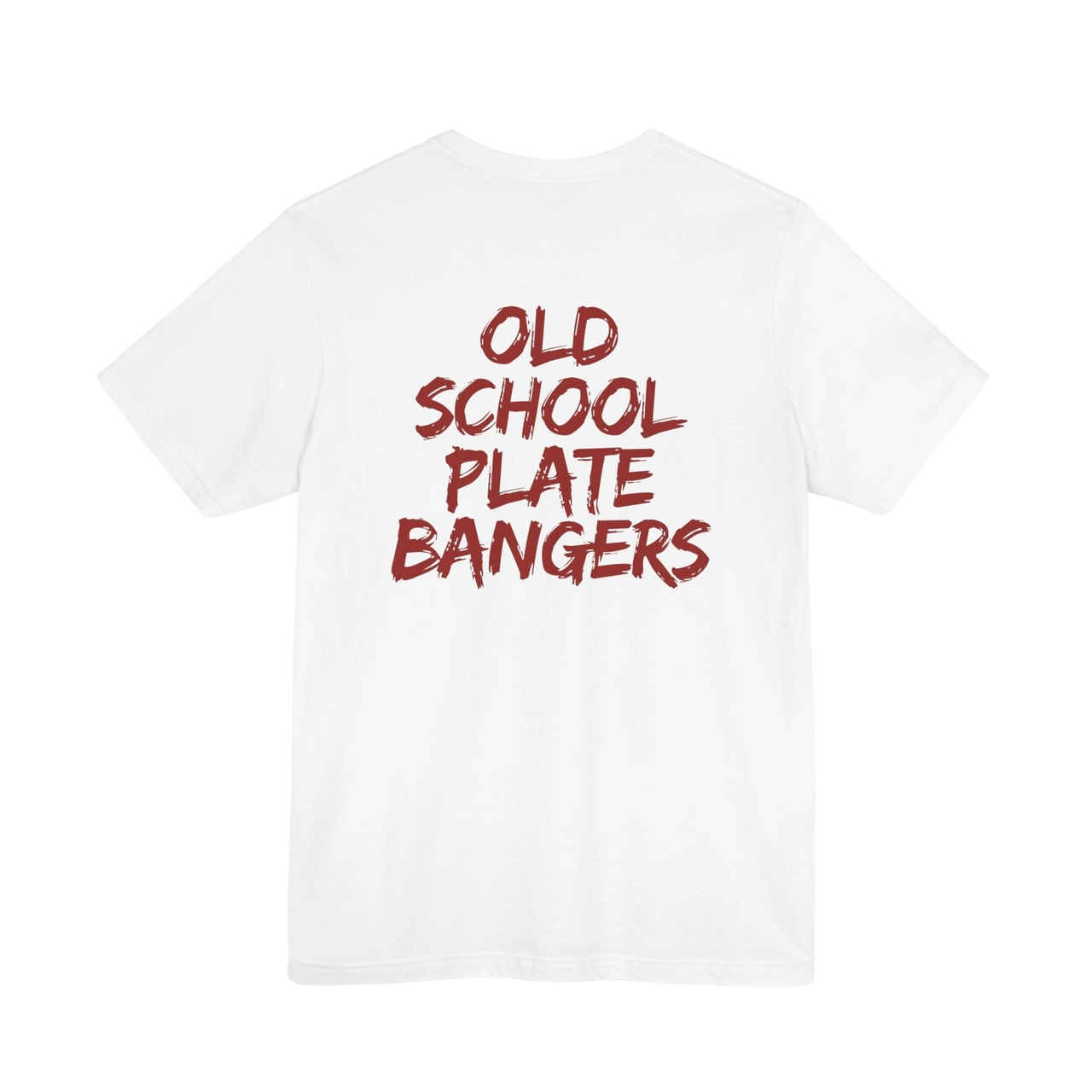 DailyThreadCo. white 100% cotton t-shirt with "OLD SCHOOL PLATE BANGERS" in distressed red lettering on the back.