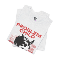 DailyThreadCo. light heather grey 100% cotton graphic tee with red 'PROBLEM CHILD' text and black & white distressed kid graphic.