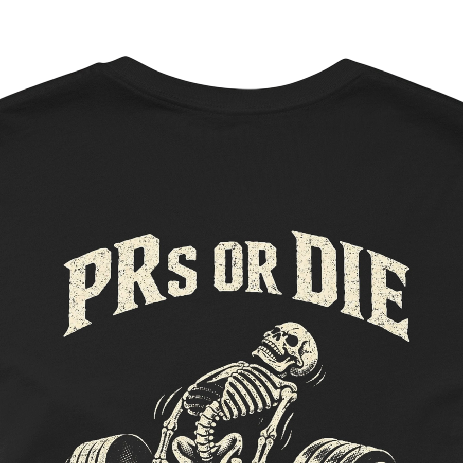 DailyThreadCo. black 100% cotton t-shirt with a vintage-style skeleton deadlifting and the text "PRs or Die" on the back.