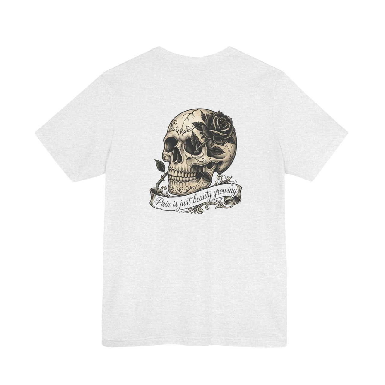 DailyThreadCo. light grey 100% cotton t-shirt with a vintage skull and rose graphic and the text "Pain is just beauty growing" on a banner.