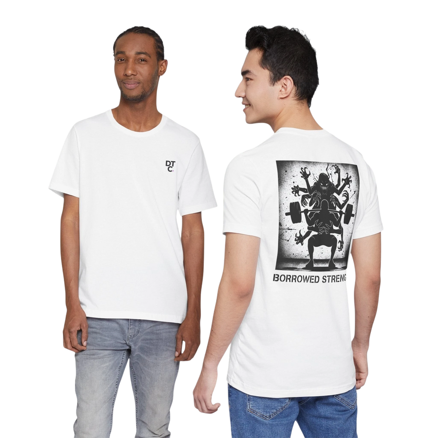 DailyThreadCo. white 100% cotton t-shirt with a graphic back print of a multi-limbed figure lifting weights, text reads "BORROWED STRENGTH".